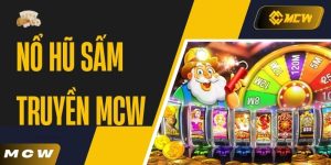 Nổ Hũ Sấm Truyền MCW - Khám Phá Vũ Trụ Jackpot Cực Khủng