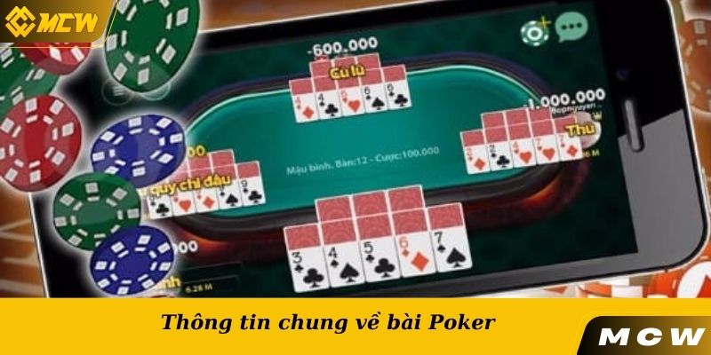 Thông tin chung về bài Poker