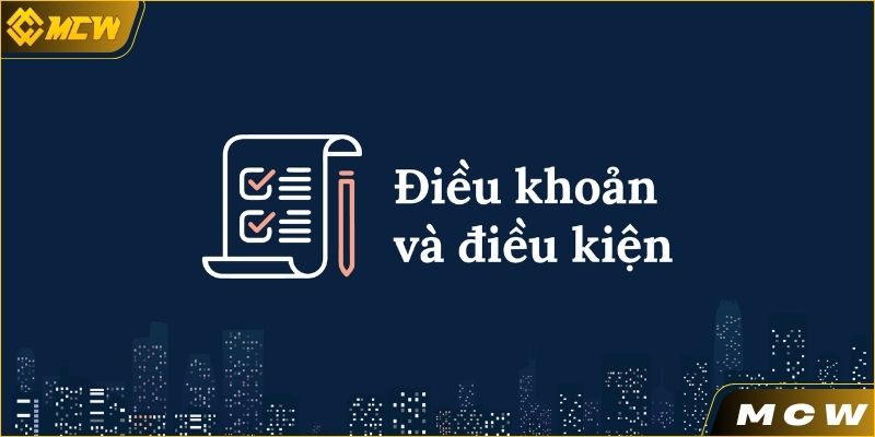 Thông tin chung về điều khoản điều kiện